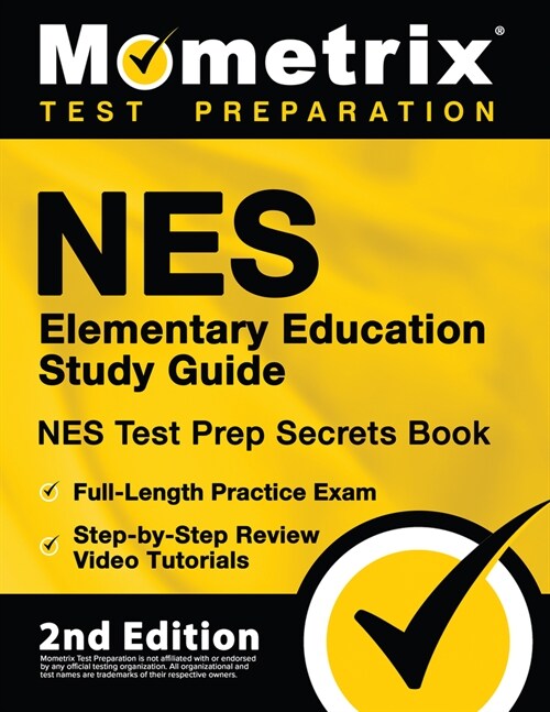 NES Elementary Education Study Guide - NES Test Prep Secrets Book, Full-Length Practice Exam, Step-by-Step Review Video Tutorials: [2nd Edition] (Paperback)