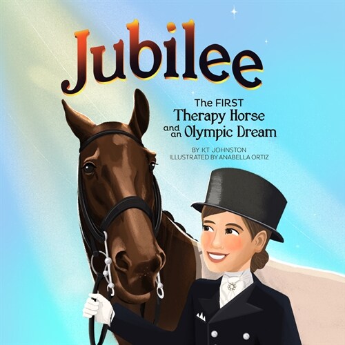 Jubilee: The First Therapy Horse and an Olympic Dream (Audio CD)