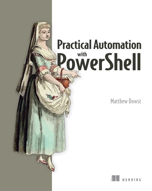 Practical Automation with Powershell (Paperback)