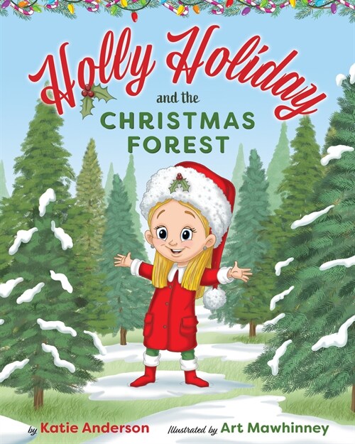 Holly Holiday and the Christmas Forest (Hardcover)