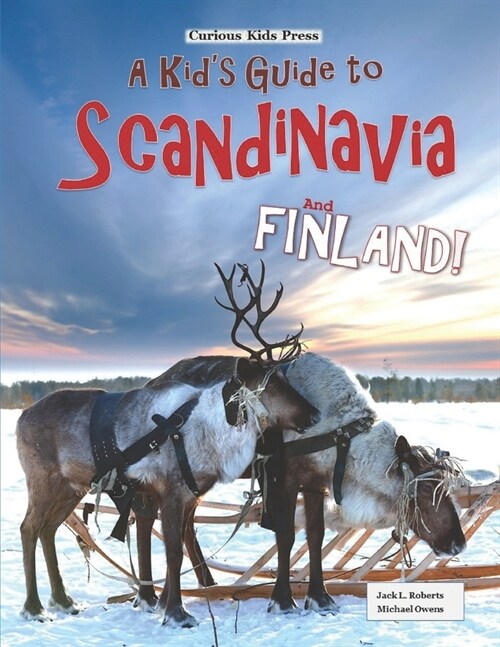 A Kids Guide to Scandinavia and Finland (Paperback)