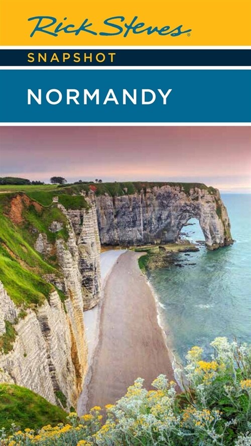 Rick Steves Snapshot Normandy (Paperback, 6)