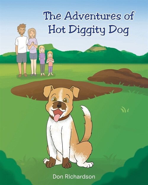 The Adventures of Hot Diggity Dog (Paperback)