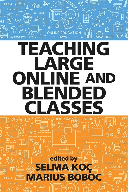 Teaching Large Online and Blended Classes (Paperback)