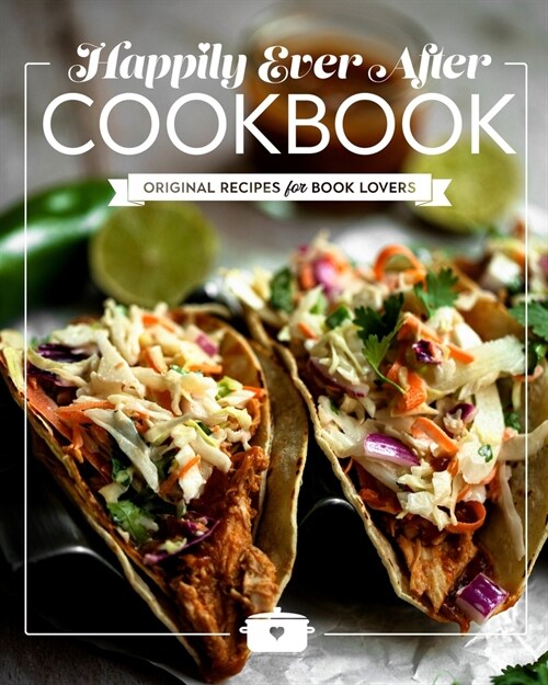 Happily Ever After Cookbook (Paperback)