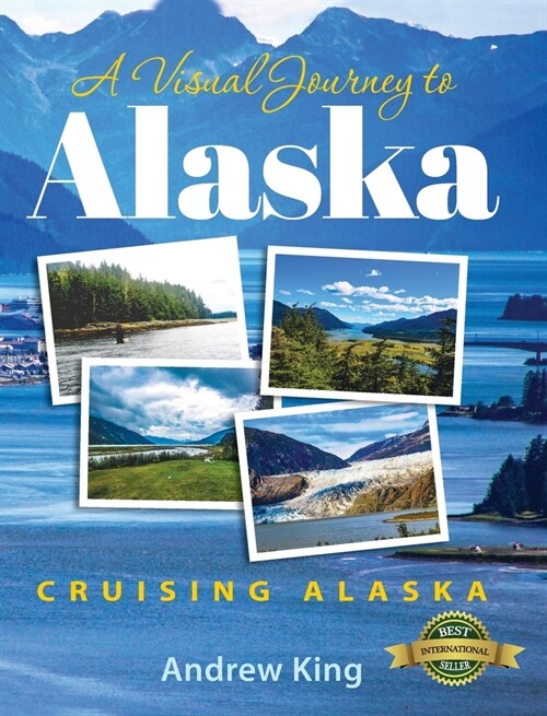 A Visual Journey to Alaska (Hardcover)