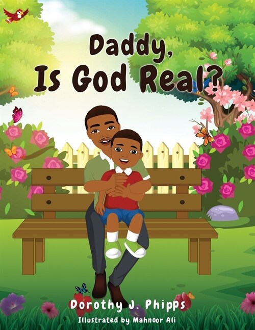 Daddy, Is God Real? (Paperback)