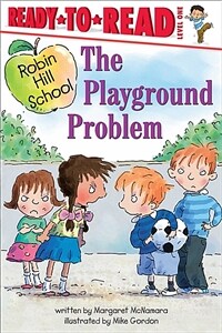 The Playground Problem: Ready-To-Read Level 1 (Hardcover)