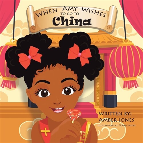 When Amy Wishes: To Go to China (Paperback)