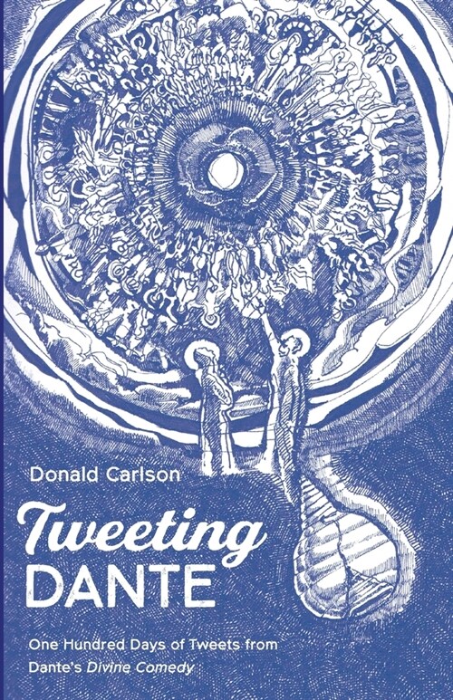 Tweeting Dante (Paperback)