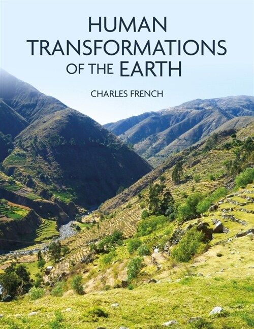 Human Transformations of the Earth (Paperback)