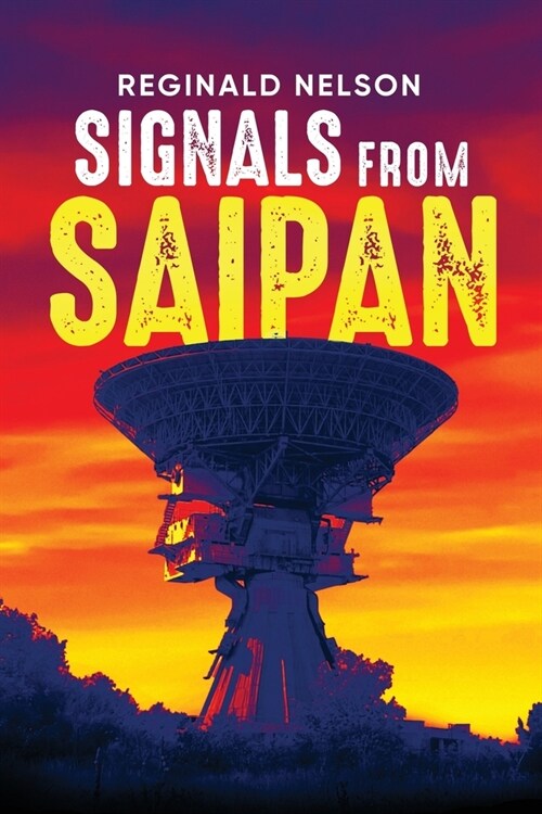 Signals From Saipan (Paperback)