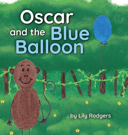 Oscar and the Blue Balloon (Hardcover)