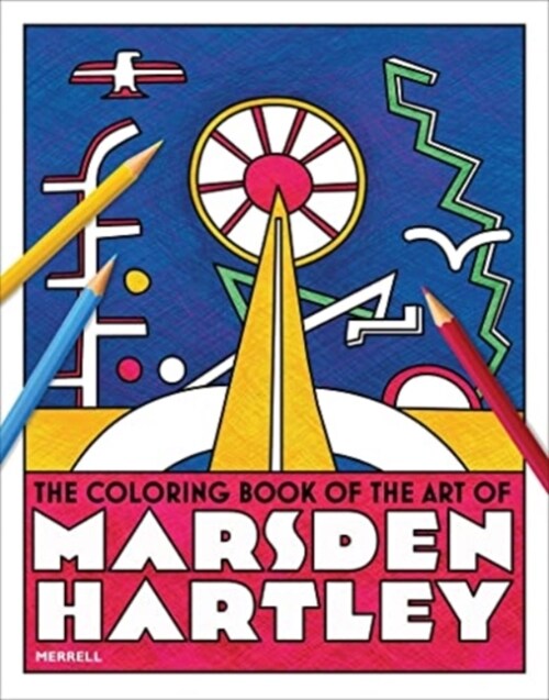 Coloring Book of the Art of Marsden Hartley (Paperback)