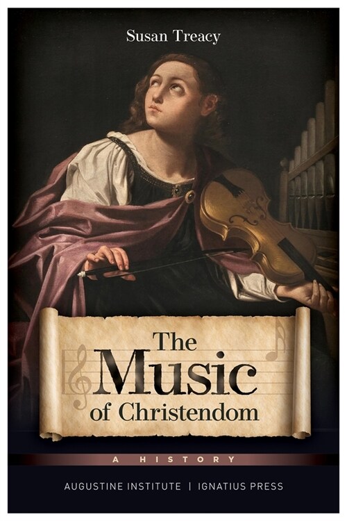 The Music of Christendom: A History (Paperback)