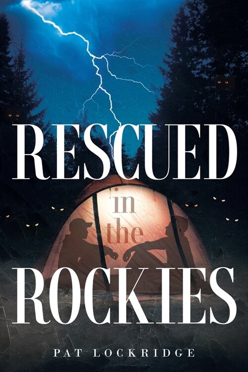 Rescued in the Rockies (Paperback)