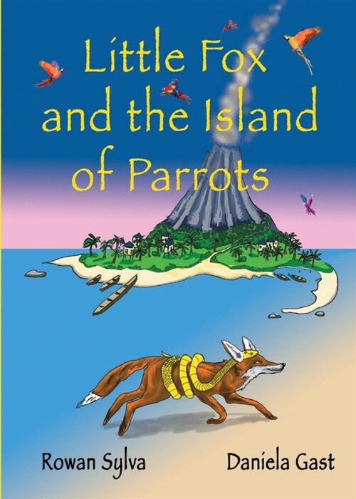 Little Fox and the Island of Parrots (Paperback)