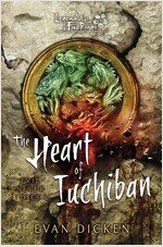 The Heart of Iuchiban : A Legend of the Five Rings Novel