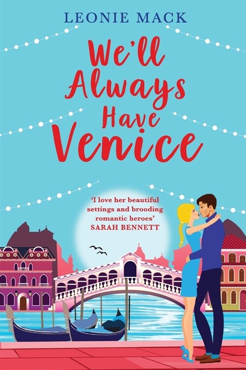 Well Always Have Venice : Escape to Italy with Leonie Mack for the perfect feel-good read for 2022 (Paperback, Large type / large print ed)