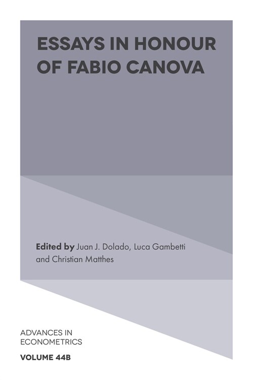 Essays in Honour of Fabio Canova (Hardcover)