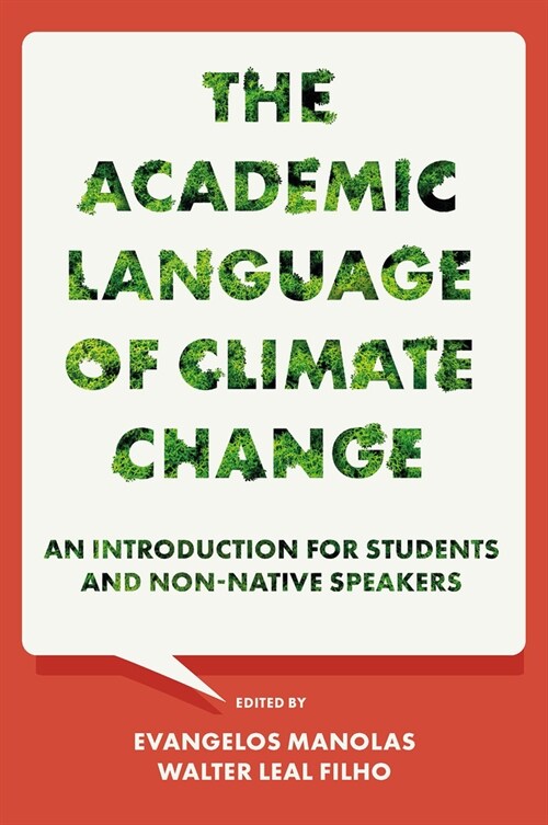 The Academic Language of Climate Change : An Introduction for Students and Non-native Speakers (Hardcover)