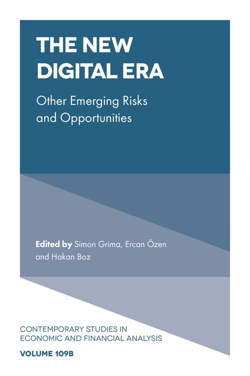 The New Digital Era : Other Emerging Risks and Opportunities (Hardcover)