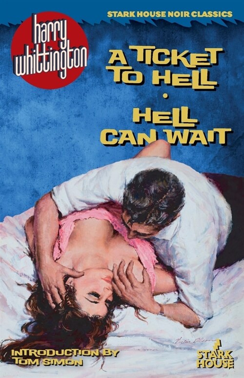 A Ticket to Hell / Hell Can Wait (Paperback)