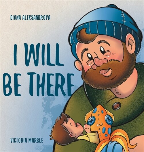 I Will Be There (Hardcover)