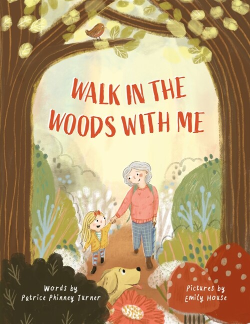 Walk in the Woods with Me (Hardcover)
