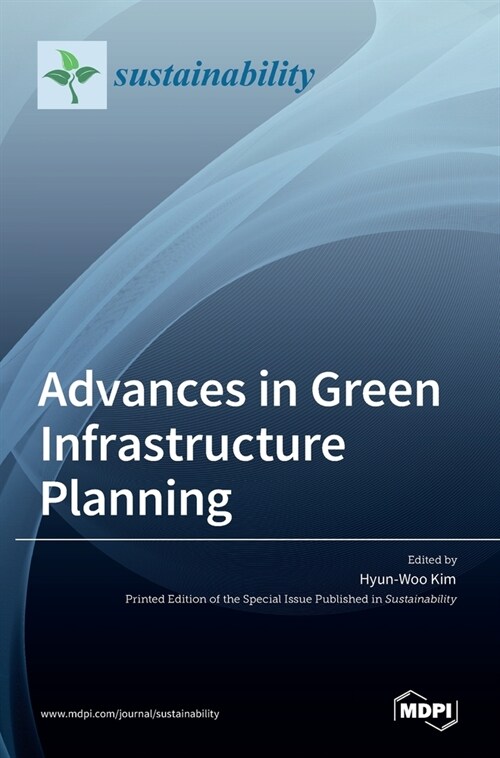 Advances in Green Infrastructure Planning (Hardcover)