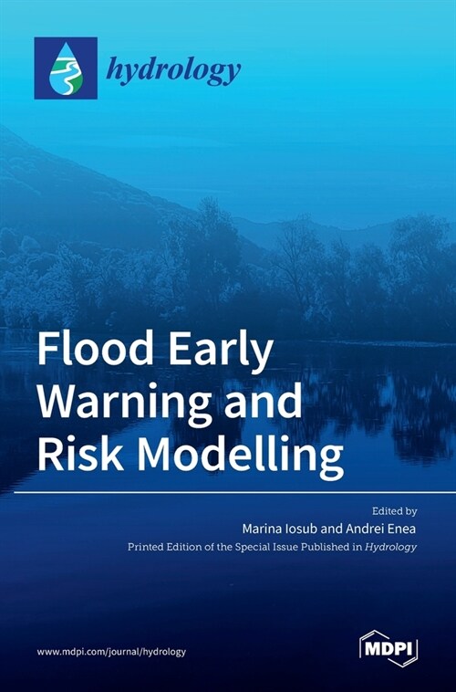 Flood Early Warning and Risk Modelling (Hardcover)