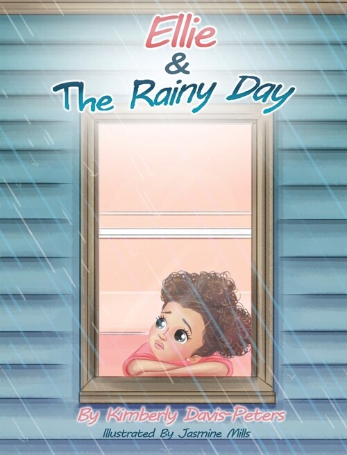 Ellie & The Rainy Day (Hardcover)