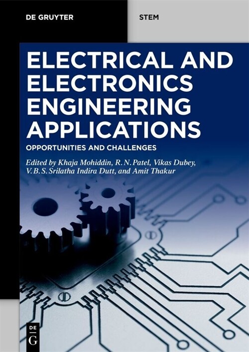 Electrical and Electronics Engineering Applications: Opportunities and Challenges (Paperback)