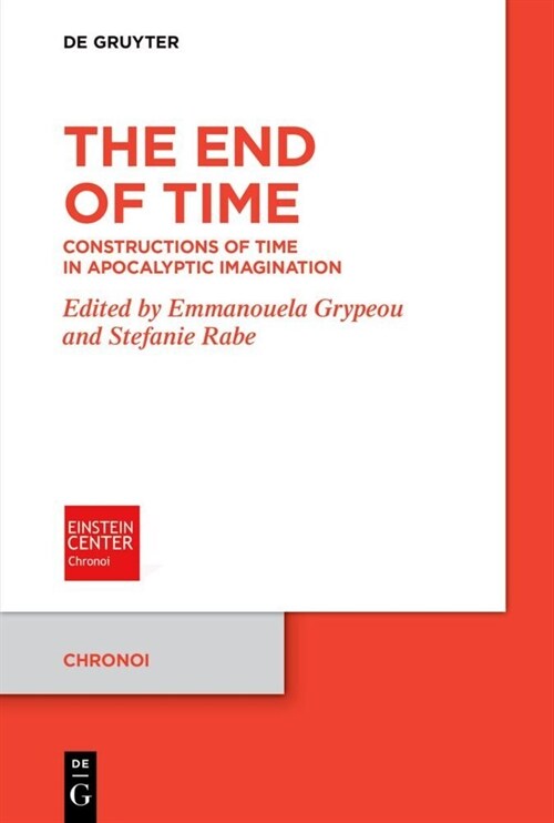 The End of Time: Constructions of Time in Apocalyptic Imagination (Paperback)