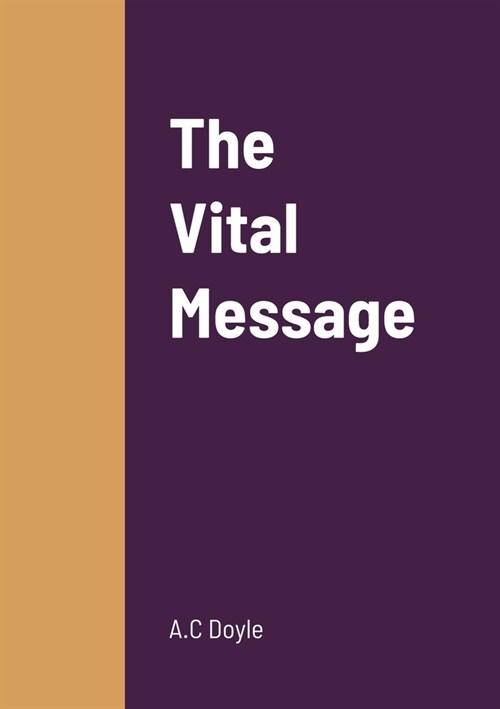 The Vital Message (Paperback)