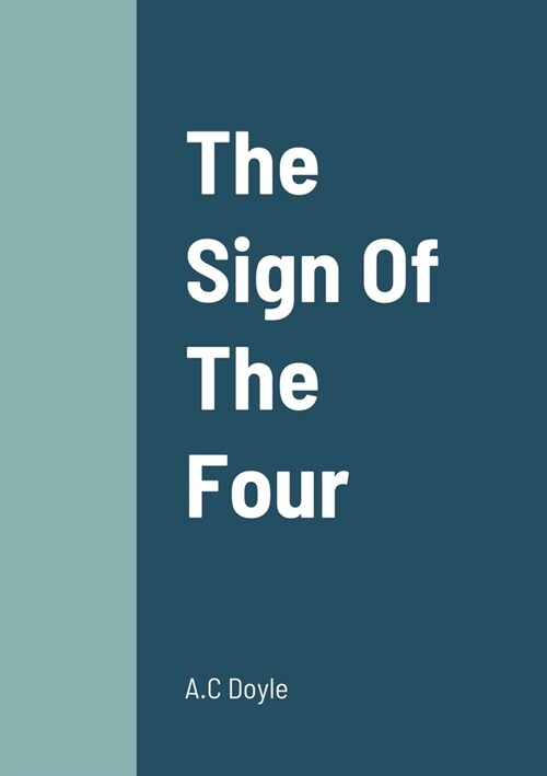 The Sign Of The Four (Paperback)