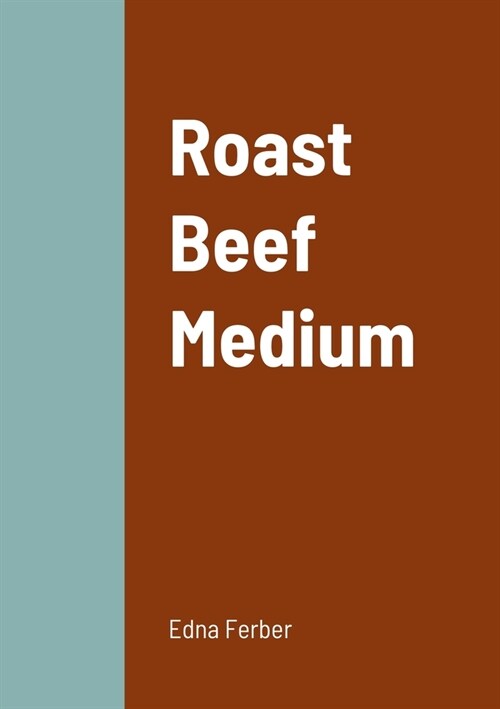 Roast Beef Medium (Paperback)