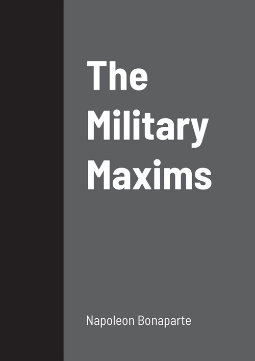 The Military Maxims (Paperback)