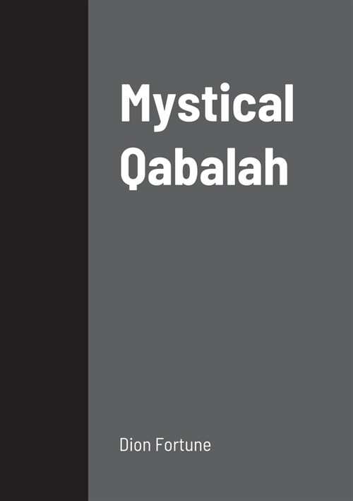 Mystical Qabalah (Paperback)