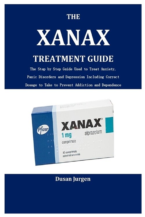 The Xanax Treatment Guide (Paperback)