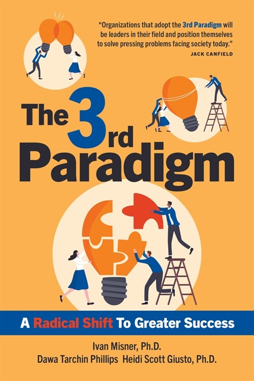 The 3rd Paradigm: A Radical Shift to Greater Success (Hardcover)