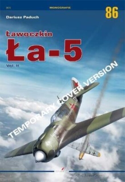 Lawoczkin La-5: Volume II (Paperback)