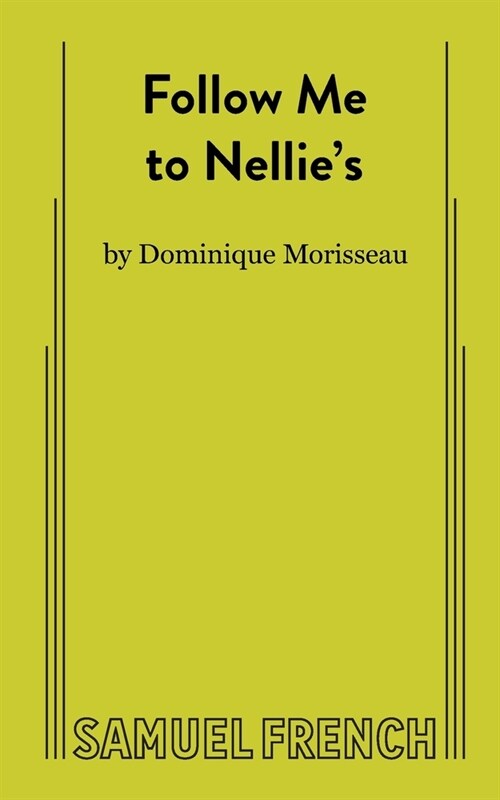 Follow Me to Nellies (Paperback)