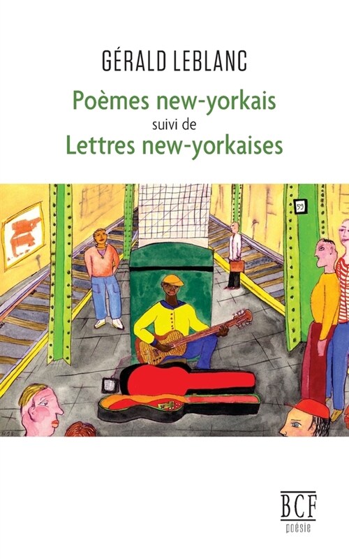 Po?es new-yorkais suivi de Lettres new-yorkaises (Paperback)