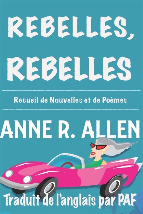 Rebelles, Rebelles (Paperback)