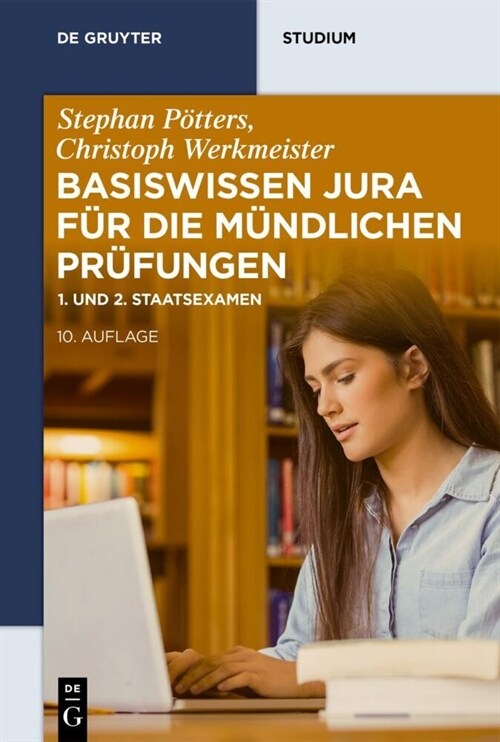 Basiswissen Jura F? Die M?dlichen Pr?ungen: 1. Und 2. Staatsexamen (Paperback, 10)