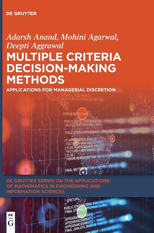 Multiple Criteria Decision-Making Methods: Applications for Managerial Discretion (Hardcover)