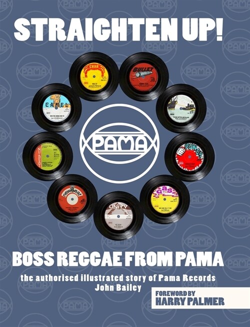 Straighten Up! Boss Reggae From Pama: Boss Reggae From Pama (Hardcover)