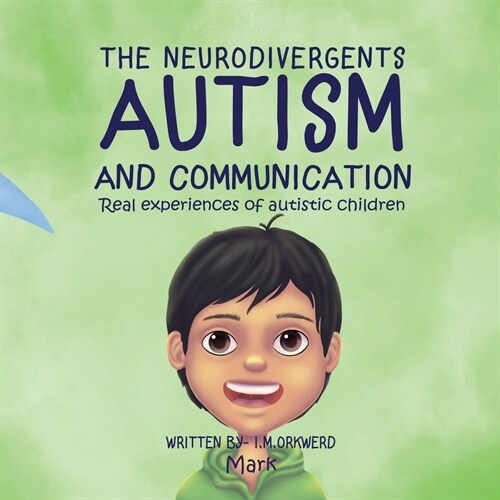 Autism & Communication: Mark (Paperback)