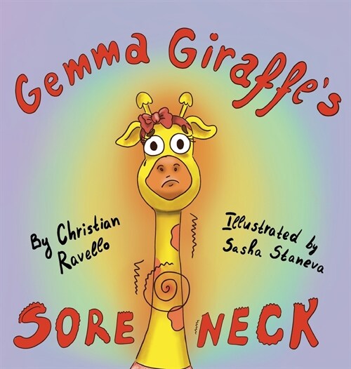 Gemma Giraffes Sore Neck (Hardcover)